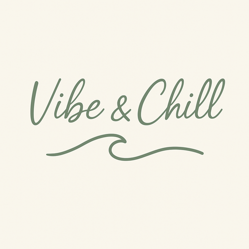 𝘝𝘪𝘣𝘦 & 𝘊𝘩𝘪𝘭𝘭🌿